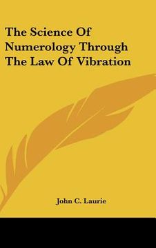 portada the science of numerology through the law of vibration (in English)