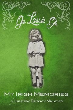 portada Go Lassie Go: My Irish Memories