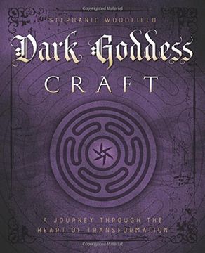portada Dark Goddess Craft: A Journey Through the Heart of Transformation (en Inglés)