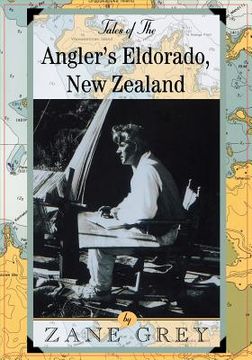 portada Tales of the Angler's Eldorado: New Zealand (en Inglés)