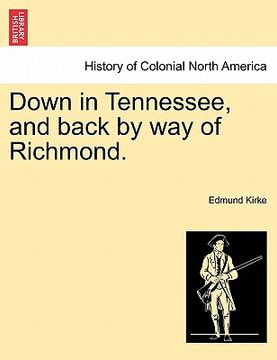 portada down in tennessee, and back by way of richmond. (en Inglés)
