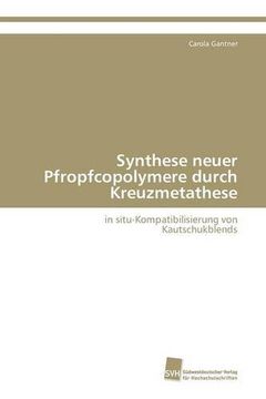portada Synthese neuer Pfropfcopolymere durch Kreuzmetathese