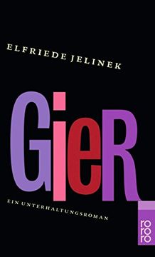 Gier.ein Unterhaltungsroman (en Alemán)