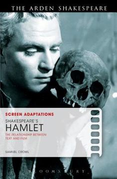 portada Screen Adaptations: Shakespeare's Hamlet: The Relationship Between Text and Film (en Inglés)