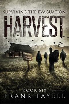 portada Surviving The Evacuation, Book 6: Harvest (en Inglés)