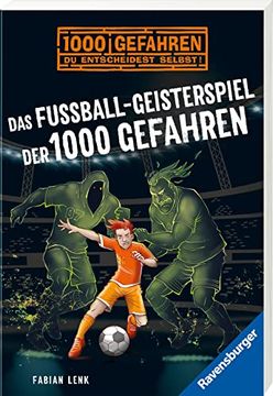 portada Das Fußball-Geisterspiel der 1000 Gefahren (en Alemán)