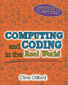 portada Computing and Coding in the Real World (Get Ahead in Computing) 