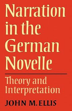 portada Narration in the German Novelle: Theory and Interpretation (Anglica Germanica Series 2) (en Inglés)
