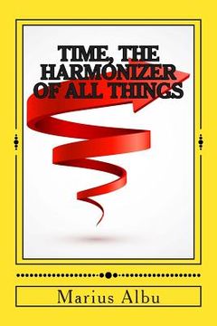 portada Time, The Harmonizer of All Things (en Inglés)
