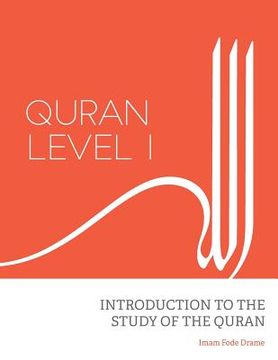 portada Quran Level I: Introduction to the Study of the Quran (en Inglés)
