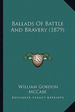 portada ballads of battle and bravery (1879) (en Inglés)