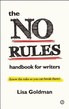 portada the no rules handbook for writers