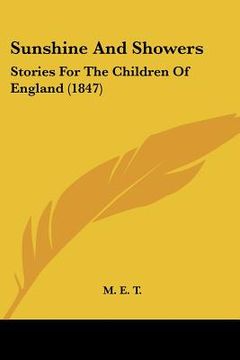 portada sunshine and showers: stories for the children of england (1847)