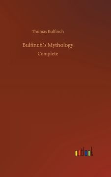 portada Bulfinchã â´s Mythology [Hardcover ] (en Inglés)