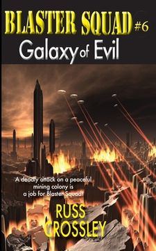 portada Blaster Squad #6 Galaxy of Evil (in English)