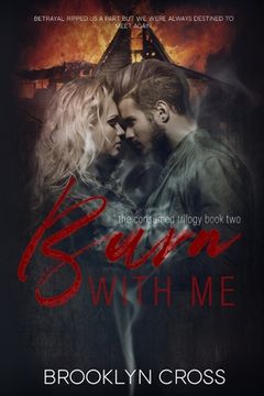 portada Burn With Me (en Inglés)