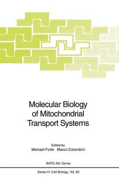 portada molecular biology of mitochondrial transport systems (in English)