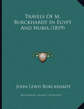 portada travels of m. burckhardt in egypt and nubia (1819) (en Inglés)
