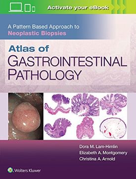 portada Atlas of Gastrointestinal Pathology: A Pattern Based Approach to Neoplastic Biopsies 