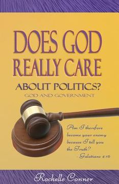 portada Does God Really Care About Politics (en Inglés)