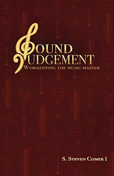 portada Sound Judgement: Worshipping the Music Master (0) (en Inglés)