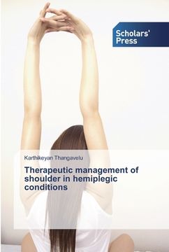 portada Therapeutic management of shoulder in hemiplegic conditions (en Inglés)