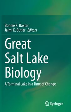 portada Great Salt Lake Biology: A Terminal Lake in a Time of Change (en Inglés)