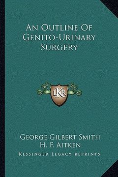 portada an outline of genito-urinary surgery (en Inglés)