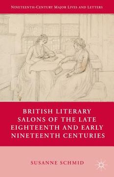 portada British Literary Salons of the Late Eighteenth and Early Nineteenth Centuries (en Inglés)
