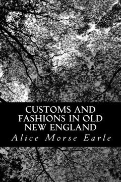 portada Customs and Fashions in Old New England