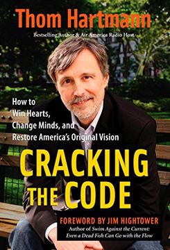 portada Cracking the Code: How to win Hearts, Change Minds, and Restore America's Original Vision (en Inglés)