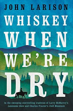 portada Whiskey When We're dry (en Inglés)
