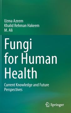 portada Fungi for Human Health: Current Knowledge and Future Perspectives (en Inglés)
