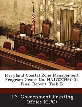 portada Maryland Coastal Zone Management Program Grant No. Na170z0497-01 Final Report: Task B (en Inglés)