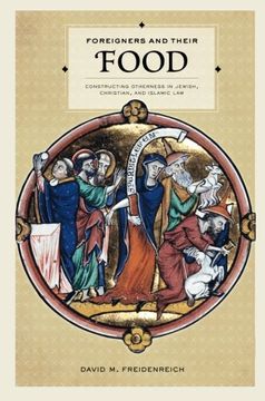portada Foreigners and Their Food (s. Mark Taper Foundation Imprint in Jewish Studies) (in English)