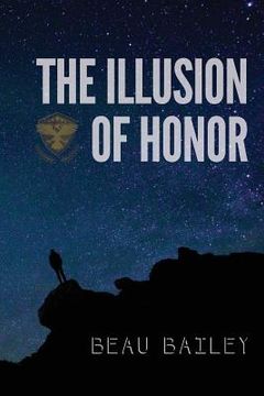 portada The Illusion of Honor (en Inglés)