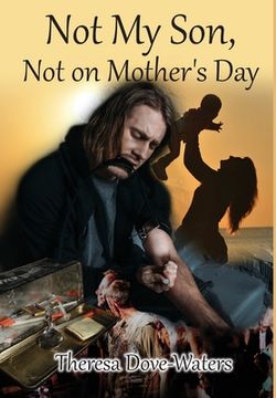 portada Not My Son, Not on Mother's Day (en Inglés)
