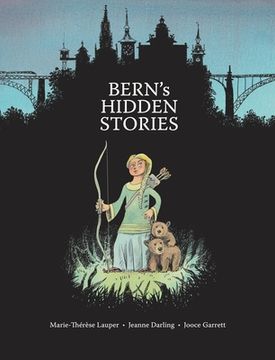 portada Bern's Hidden Stories: A Child's Active Guide to Bern's Old Town (in English)