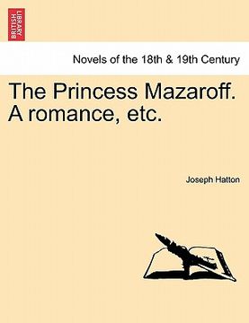 portada the princess mazaroff. a romance, etc.