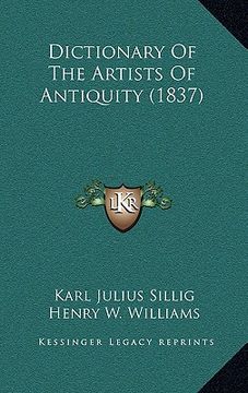 portada dictionary of the artists of antiquity (1837) (in English)