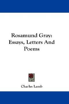 portada rosamund gray: essays, letters and poems (in English)