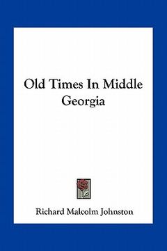 portada old times in middle georgia (in English)