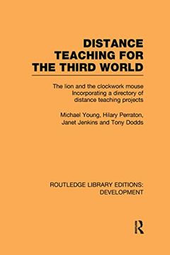 portada Distance Teaching for the Third World: The Lion and the Clockwork Mouse (en Inglés)