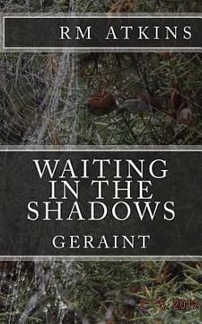 portada Waiting in the Shadows: Geraint (en Inglés)