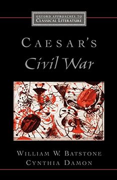 portada Caesar's Civil war (Oxford Approaches to Classical Literature) (en Inglés)