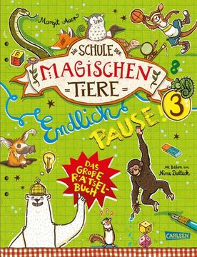portada Die Schule der Magischen Tiere: Endlich Pause! Das Große Rätselbuch Band 3 (en Alemán)