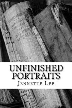 portada Unfinished Portraits (in English)