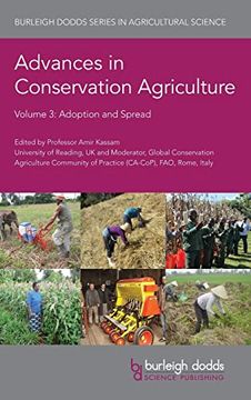 portada Advances in Conservation Agriculture Volume 3: Adoption and Spread (104) (Burleigh Dodds Series in Agricultural Science) (en Inglés)