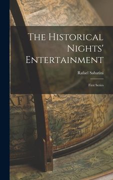 portada The Historical Nights' Entertainment: First Series (en Inglés)