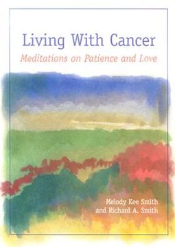 portada living with cancer: meditations on patience and love